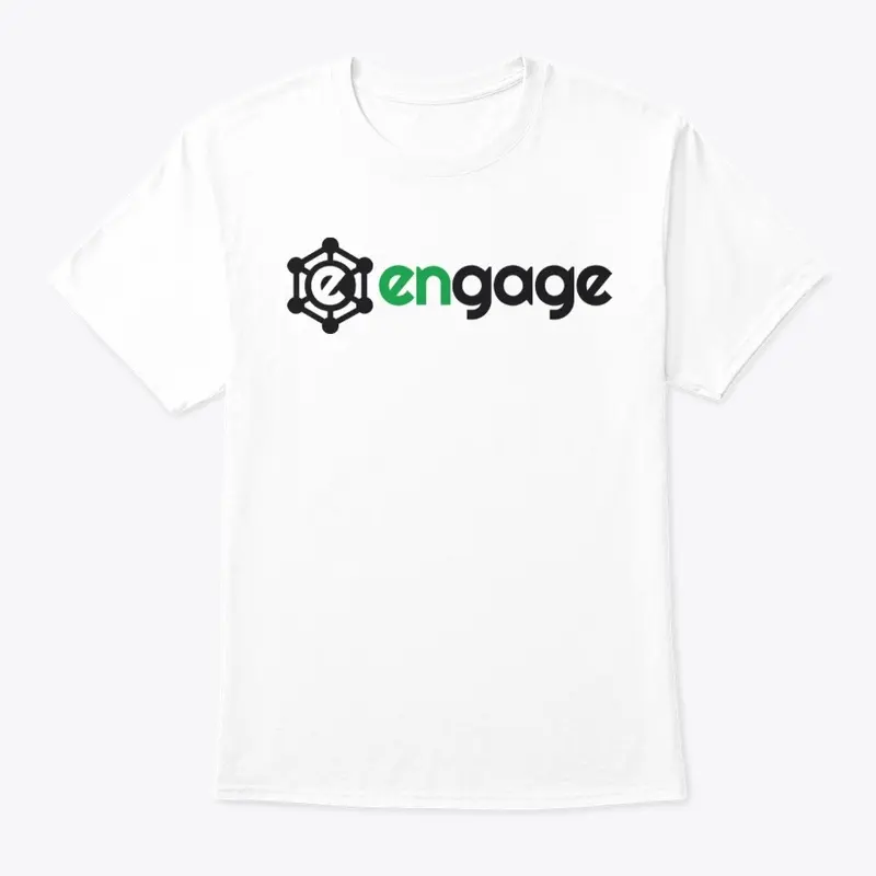 ENGAGE T shirts